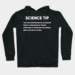 Crocodile Alligator Funny Science tip Hoodie